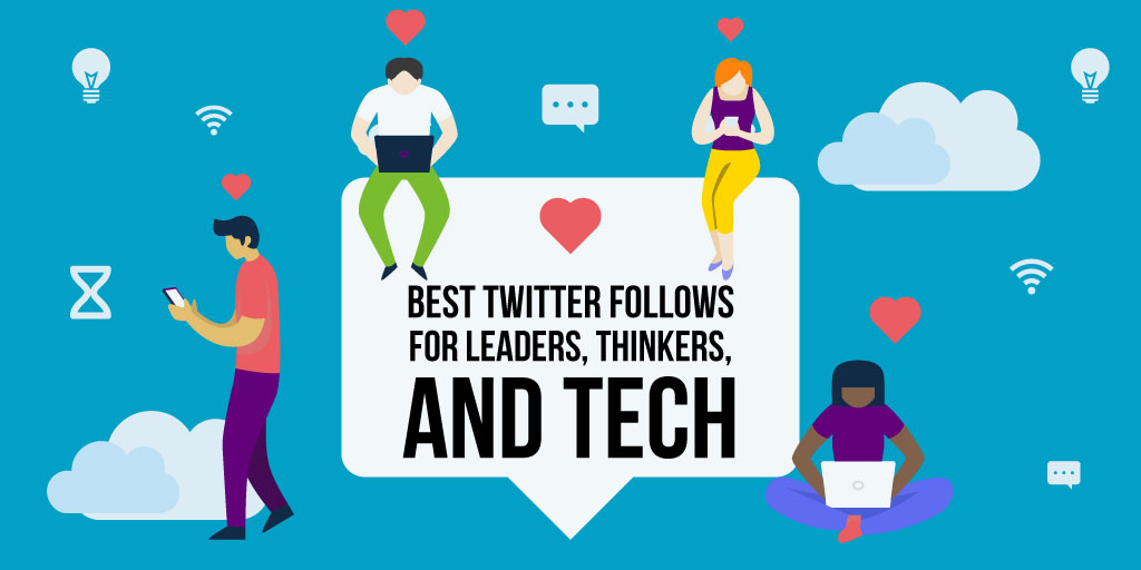 BestTwitterFollows_Thinker_leader_tech
