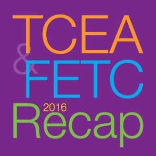 TCEA_FETC_Recap.png