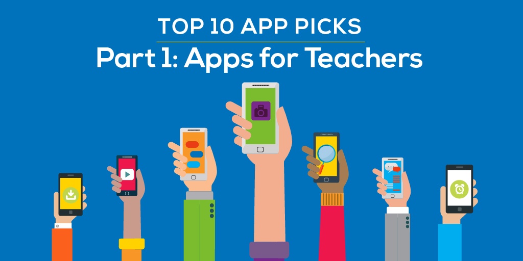 Top 10 App Picks Part 1 Apps For Teachers   Top10Apps Teachers Admins Students 01 