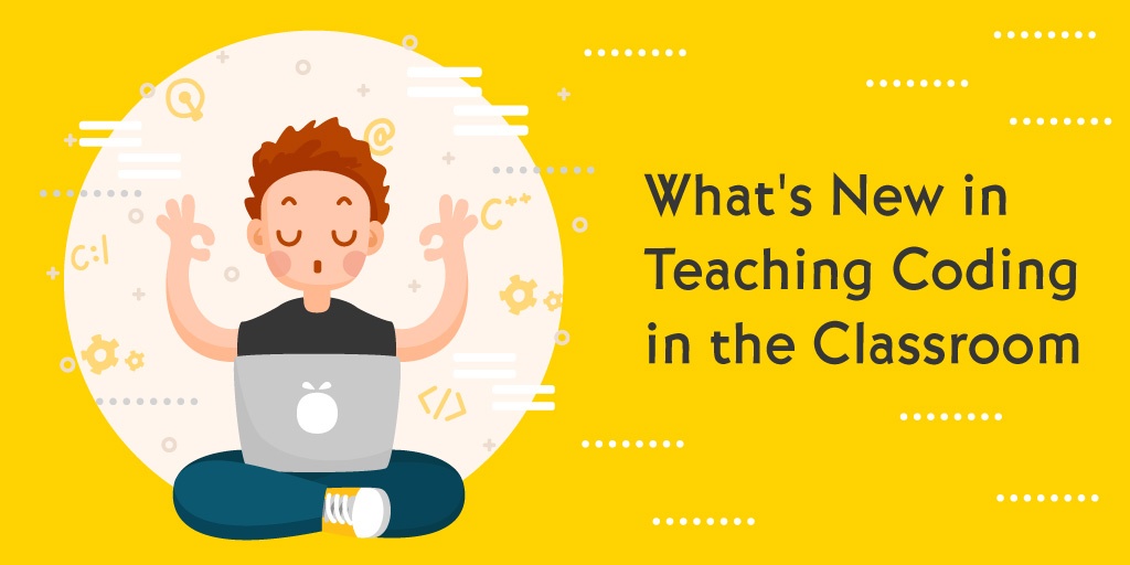What's-new-in-teaching-coding-in-the-classroom[1]