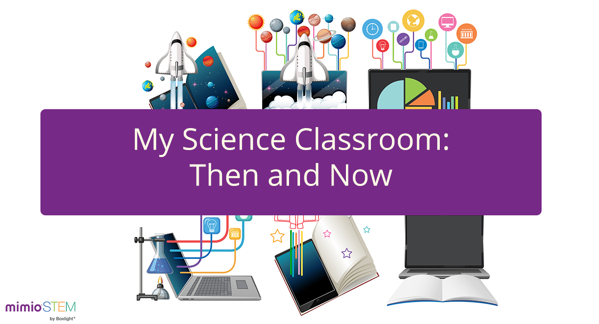 My Science Classroom-Then and Now