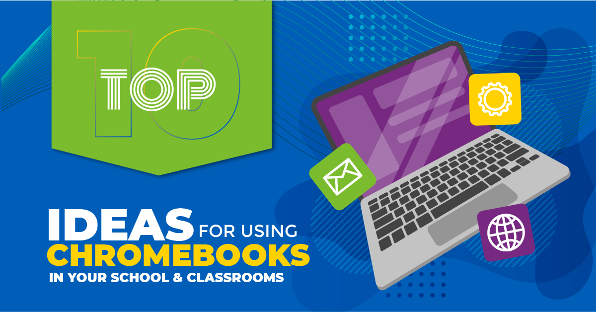Top10-Ideas-Chromebooks-01